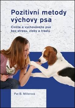 POZITIVNI METODY VYCHOVY PSA