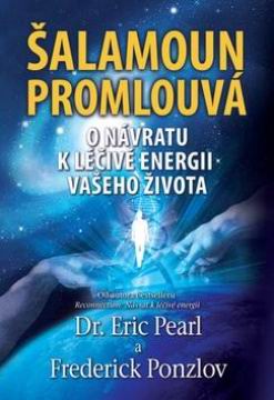 SALAMOUN PROMLOUVA O NAVRATU K LECIVE ENERGII VASEHO ZIVOTA
