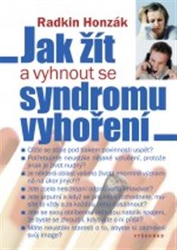 JAK ZIT A VYHNOUT SE SYNDROMU VYHORENI