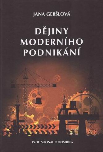 DEJINY MODERNIHO PODNIKANI