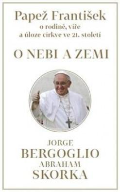 PAPEZ FRANTISEK O RODINE, VIRE A ULOZE CIRKVE VE 21. STOLETI
