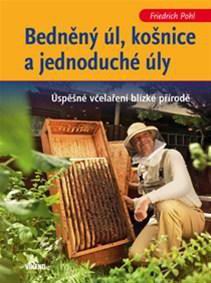 BEDNENY UL, KOSNICE A JEDNODUCHE ULY