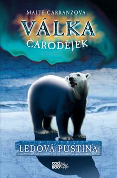 VALKA CARODEJEK LEDOVA PUSTINA
