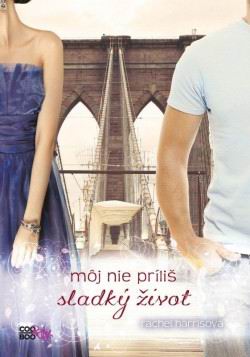 MOJ NIE PRILIS SLADKY ZIVOT