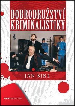 DOBRODRUZSTVI KRIMINALISTIKY
