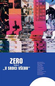 ZERO KNIHA 2 V SRDCE VSEHO