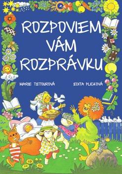 ROZPOVIEM VAM ROZPRAVKU