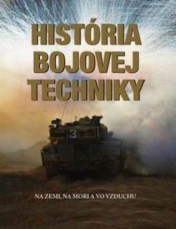 HISTORIA BOJOVEJ TECHNIKY