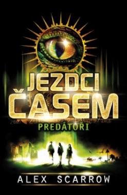 JEZDCI CASEM PREDATORI