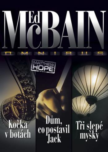 OMNIBUS KOCKA V BOTACH, DUM CO POSTAVIL JACK, TRI SLEPE MYSKY