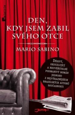 DEN, KDY JSEM ZABIL SVEHO OTCE