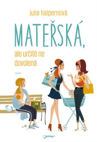MATERSKA, ALE URCITE NE DOVOLENA