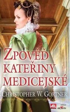 ZPOVED KATERINY MEDICIJSKE