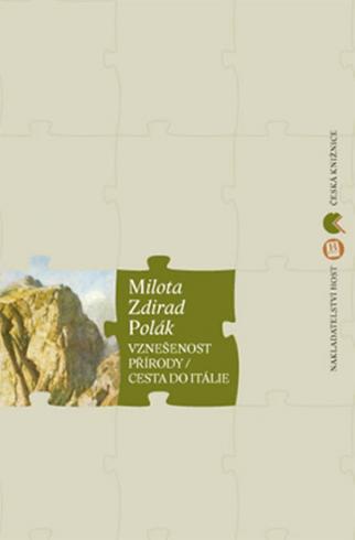 VZNESENOST PRIRODY / CESTA DO ITALIE