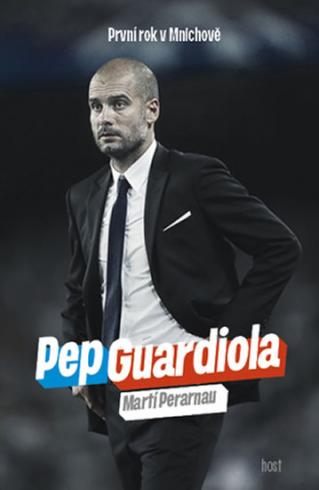 PEP GUARDIOLA PRVNI ROK V MNICHOVE