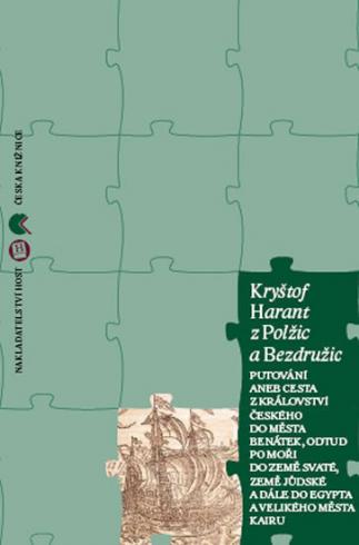 UTOVANI ANEB CESTA Z KRALOVSTVI CESKEHO DO MESTA BENATEK, I.+II. ODTUD PO MORI DO ZEME SVATE..