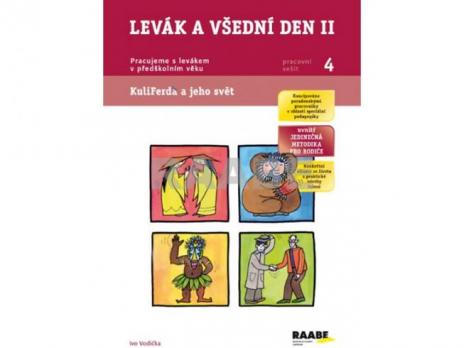 LEVAK A VSEDNI DEN II KULIFERDA A JEHO SVE PRACOVNY SESIT 4