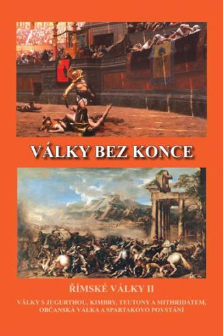 VALKY BEZ KONCE RIMSKE VALKY II.