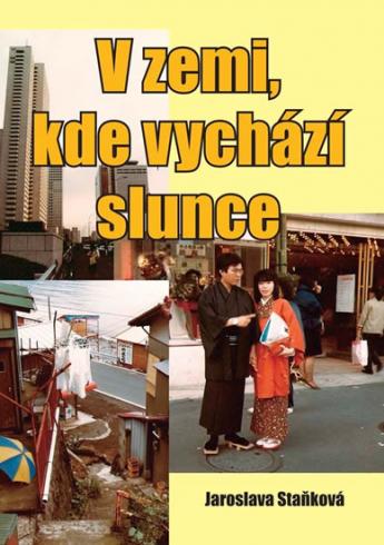 V ZEMI, KDE VYCHADZI SLUNCE