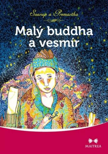 MALY BUDDHA A VESMIR