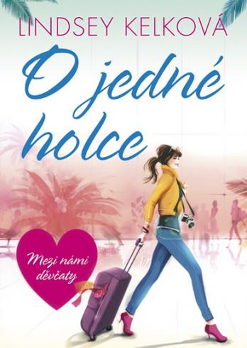 O JEDNE HOLCE