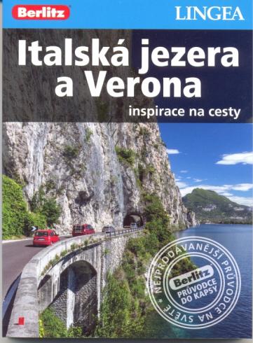ITALSKA JEZERA A VERONA INSPIRACE NA CESTY