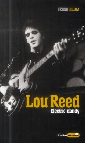 LOU REED ELICTRIC DANDY BIOGRAFIE