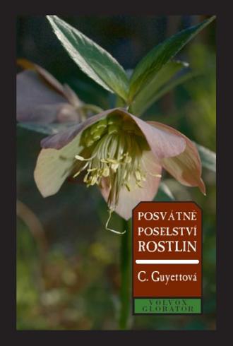 POSVATNE POSELSTVI ROSTLIN