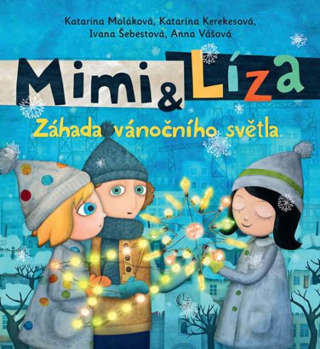 MIMI & LIIZA ZAHADA VANOCNIHO SVETLA
