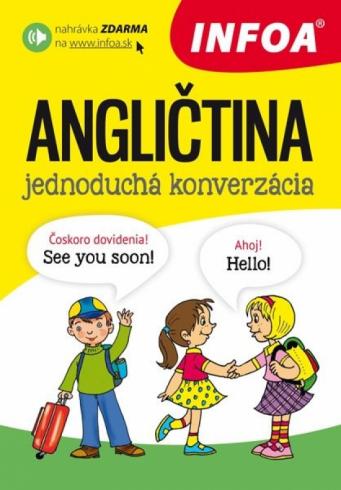 ANGLICTINA - JEDNODUCHA KONVERZACIA