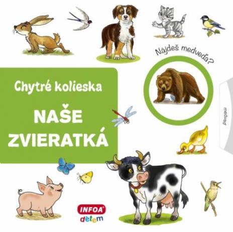 NASE ZVIERATKA - CHYTRE KOLIESKA