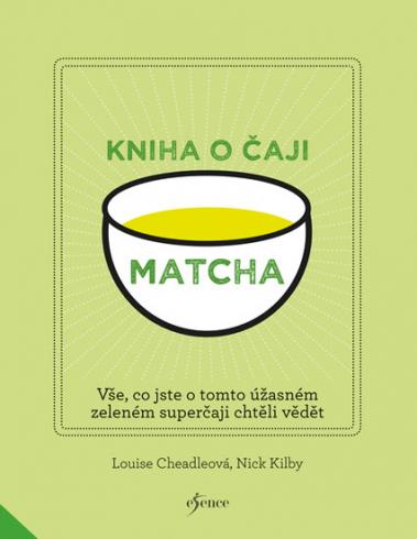 MATCHA - KNIHA O CAJI