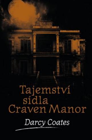 TAJEMSTVI SIDLA CRAVEN MANOR