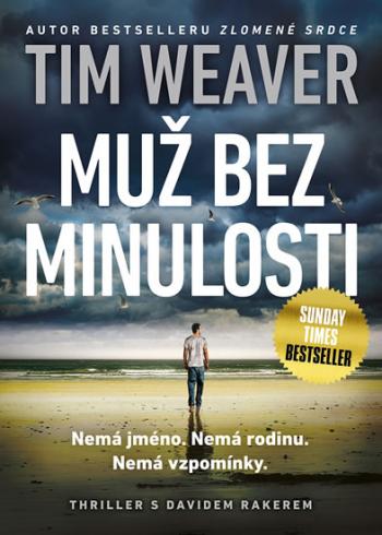 MUZ BEZ MINULOSTI