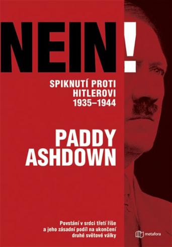NEIN! SPIKNUTI PROTI HITLEROVI 1935-1944
