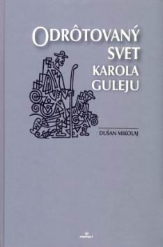 ODROTOVANY SVET KAROLA GULEJU