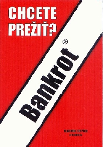 CHCETE PREZIT? BANKROT