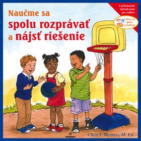 NAUCME SA SPOLU ROZPRAVAT A NAJST RIESENIE