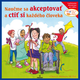 NAUCME SA AKCEPTOVAT A CTIT SI KAZDEHO CLOVEKA