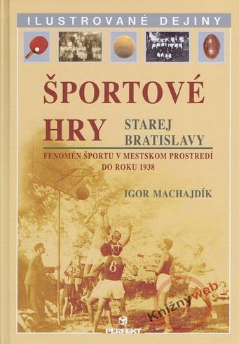 SPORTOVE HRY STAREJ BRATISLAVY