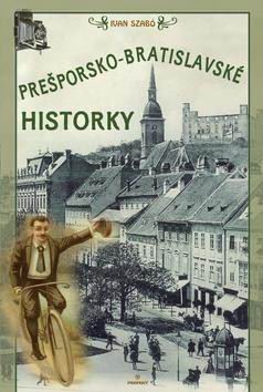 PRESPORSKO - BRATISLAVSKE HISTORKY