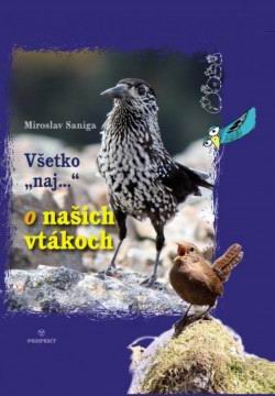 VSETKO NAJ... O NASICH VTAKOCH