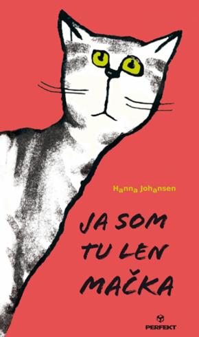 JA SOM TU LEN MACKA