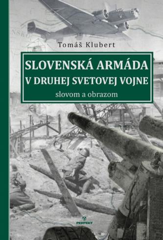 SLOVENSKA ARMADA V DRUHEJ SVETOVEJ VOJNE