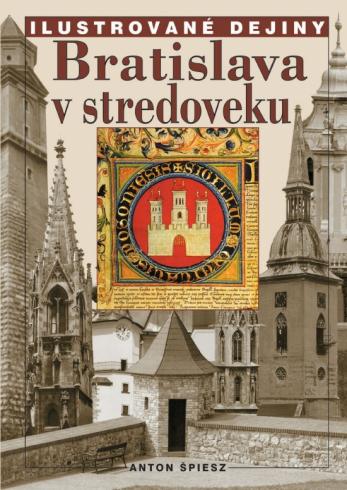 BRATISLAVA V STREDOVEKU