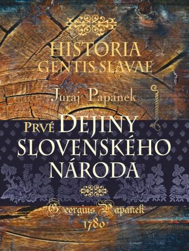 PRVE DEJINY SLOVENSKEHO NARODA