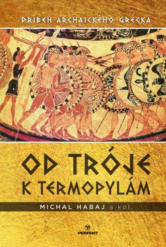 OD TROJE K TERMOPYLAM