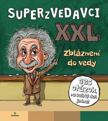 SUPERZVEDAVCI XXL ZBLAZNENI DO VEDY