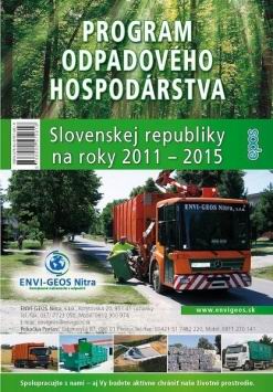PROGRAM ODPADOVEHO HOSPODARSTVA SLOVENSKEJ REPUBLIKY NA ROKY 2011 - 2015