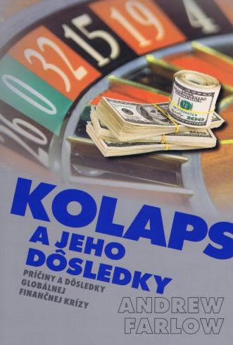 KOLAPS A JEHO DOSLEDKY